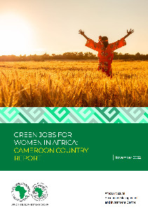 Green Jobs For Women In Africa: Cameroon Country Report