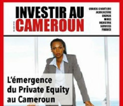 Le magazine Investir au Cameroun du mois de mai 2019 lève un coin de voile sur le Private Equity dans le pays